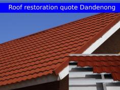  Get the best roof restoration quote Dandenong Get the best roof restoration quote Dandenong and get the roof restoration done. We have been providing roof restoration services since a very long time and therefore, our experts will use the best materials to get the roof restoration done. Contact us to get roof restoration services for all the different kinds of roof. 